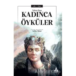 Kadınca Öyküler - Yolun Başı - Kolektif - Sonçağ Yayınları