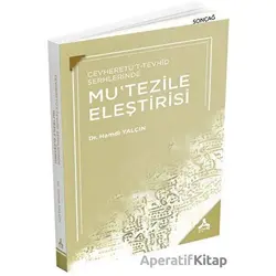 Cevheretüt-Tevhid Şerhlerinde Mutezile Eleştirisi - Hamdi Yalçın - Sonçağ Yayınları