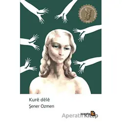 Kure Dele - Şener Ozmen - Avesta Yayınları