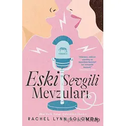 Eski Sevgili Mevzuları - Rachel Lynn Solomon - Yabancı Yayınları