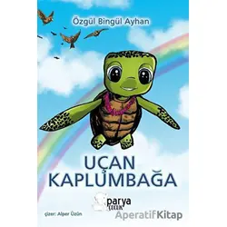 Uçan Kaplumbağa - Özgül Bingül Ayhan - Parya Kitap