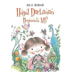 Hayal Dürbünün Boynunda Mı? - Sıla Özdağ - Parya Kitap