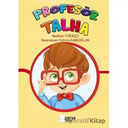 Profesör Talha - Neslihan Yürükçü - Parya Kitap