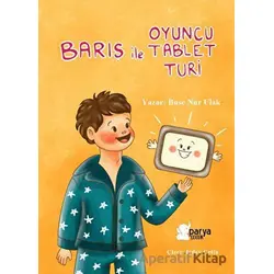 Barış İle Oyuncu Tablet Turi - Buse Nur Ulak - Parya Kitap
