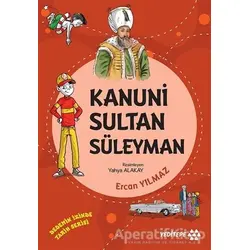 Kanuni Sultan Süleyman - Dedemin İzinde Tarih Serisi - Ercan Yılmaz - Yeditepe Yayınevi