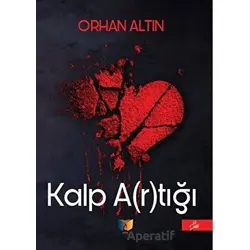 Kalp Artığı - Orhan Altın - Ateş Yayınları