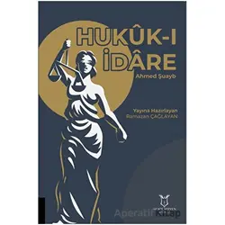 Hukuk-ı İdare - Ramazan Çağlayan - Akademisyen Kitabevi
