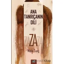 Ana Tanrıçanın Dili - Za - Metin Tunç - İzan Yayıncılık