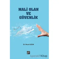 Mali Olan ve Güvenlik - Murat Uzun - Gazi Kitabevi