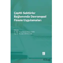 Çeşitli Sektörler Bağlamında Davranışsal Finans Uygulamaları - Kolektif - Gazi Kitabevi