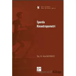 Sporda Kinantropometri - İrfan Marangoz - Gazi Kitabevi