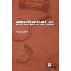 Schumpeter in Vergi Devleti Teorisi - Perihan Hazel Kaya - Gazi Kitabevi