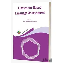 Classroom - Based Language Assessment - Kolektif - Eğiten Kitap