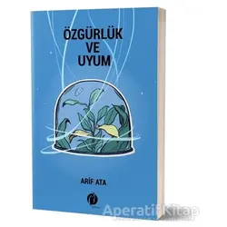 Özgürlük ve Uyum - Arif Ata - Herdem Kitap