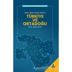 Türkiye ve Ortadoğu - Süleyman Özdemir - Sonçağ Yayınları