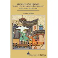 Bir Yolculuğun Hikayesi - Tuba Bezenmiş - Sonçağ Yayınları