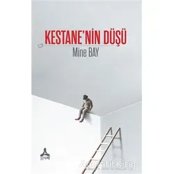 Kestane’nin Düşü - Mine Bay - Sonçağ Yayınları