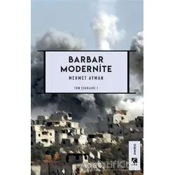 Barbar Modernite - Mehmet Ayman - Çıra Yayınları