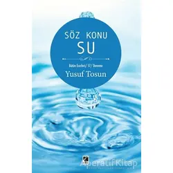 Söz Konu Su - Yusuf Tosun - Çıra Yayınları