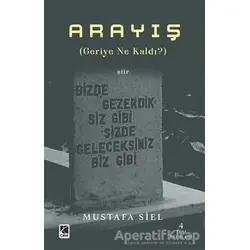 Arayış - Mustafa Siel - Çıra Yayınları