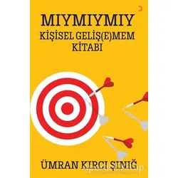 Mıymıymıy Kişisel Geliş(e)mem Kitabı - Ümran Kırcı Şınığ - Cinius Yayınları