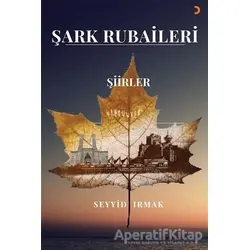 Şark Rubaileri - Seyyid Irmak - Cinius Yayınları