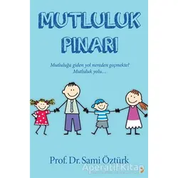 Mutluluk Pınarı - Sami Öztürk - Cinius Yayınları