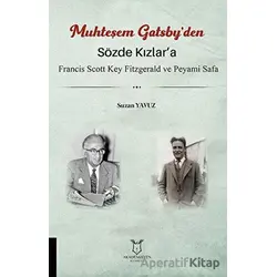 Sözde Kızlar’a - Muhteşem Gatsby’den - Suzan Yavuz - Akademisyen Kitabevi