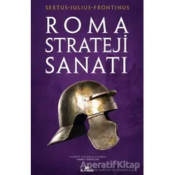 Roma Strateji Sanatı - Sextus Iulius Frontinus - Kronik Kitap