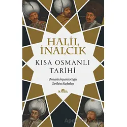 Kısa Osmanlı Tarihi - Halil İnalcık - Kronik Kitap
