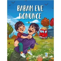 Babam Eve Dönünce - Necati Akbaba - Damla Yayınevi
