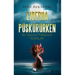 Ejderha Püskürürken - Seda Özkazanç - Karina Yayınevi