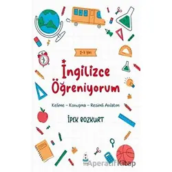 İngilizce Öğreniyorum - İpek Bozkurt - Luna Çocuk Yayınları