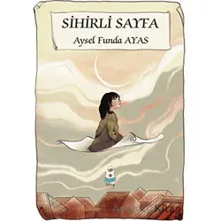 Sihirli Sayfa - Aysel Funda Ayas - Luna Çocuk Yayınları