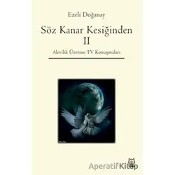 Söz Kanar Kesiğinden 2 - Ezeli Doğanay - Luna Yayınları