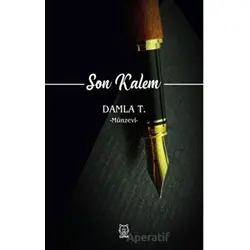 Son Kalem - Damla T. - Luna Yayınları
