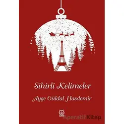 Sihirli Kelimeler - Ayşe Güldal Hasdemir - Luna Yayınları
