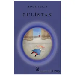 Gülistan - Hayal Yazar - Luna Yayınları