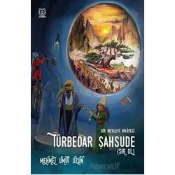 Türbedar Şahsude (Sır Ol) - Mehmet Umut Uzun - Luna Yayınları