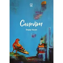 Canevim - Turgay Kaçan - Luna Yayınları