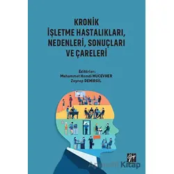 Kronik İşletme Hastalıkları Nedenleri Sonuçları ve Çareleri - Kolektif - Gazi Kitabevi