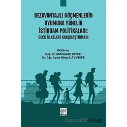 Dezavantajlı Göçmenlerin Uyumuna Yönelik İstihdam Politikaları: OECD Ülkeleri Karşılaştırması