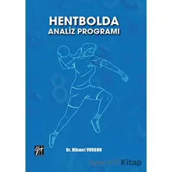 Hentbolda Analiz Programı - Hikmet Vurgun - Gazi Kitabevi