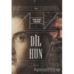 Dil Hun - Erim Mert Dursun - İkinci Adam Yayınları