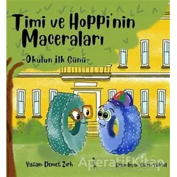 Timi ve Hoppi’nin Maceraları - Demet Zırh - İkinci Adam Yayınları