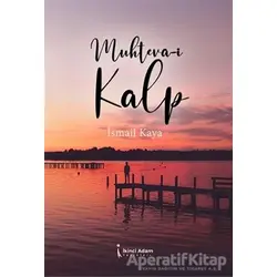 Muhteva-i Kalp - İsmail Kaya - İkinci Adam Yayınları