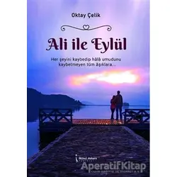 Ali ile Eylül - Oktay Çelik - İkinci Adam Yayınları