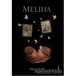 Meliha - Tülay Çelebi - İkinci Adam Yayınları