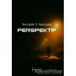 Perspektif - Beyza Epsileli - İkinci Adam Yayınları