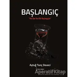 Başlangıç - Aytuğ Tunç Deveci - İkinci Adam Yayınları